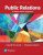 Public Relations A Values-Driven Approach 6th Edition David W. Guth