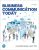Business Communication Today, 15th edition Courtland L. Bovee