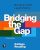 Bridging the Gap College Reading 13th Edition Brenda D. Smith