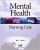 Mental Health Nursing Care 2e by Eby Brown-Test Bank